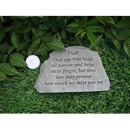 'Dad, They Say Time Heals All Sorrows' Memorial Stone. 17 x 11cm approx