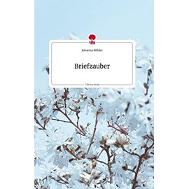 Briefzauber. Life is a Story - story.one