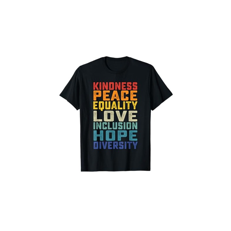 Peace Love Equality Inclusion Diversity Human Rights T-Shirt