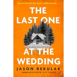 The Last One at the Wedding: A gripping thriller with a big heart and big surprises