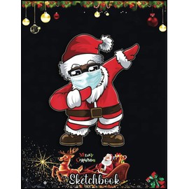 Christmas Sketch Book: Black African American Christmas Dabbing Santa Wearing, 120 Pages Help You Design Your Ideas Size 8.5 x 11 Inches