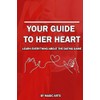 Your Guide to her heart: Learn everything about the Dating