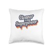 Awesome Cleaner Is My Superpower Shirts Superpower Cleaner Throw Pillow,