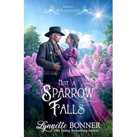 Not a Sparrow Falls (Wyldhaven) (Volume 1)