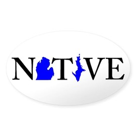 CafePress Native Michigander Sticker Oval Car Bumper Sticker