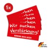 5 Stück - Aufkleber Bewerber Hinweis "Verstärkung gesucht" Bewerbung Schild