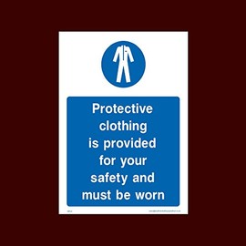 Protective clothing is provided for your safety and must be worn Plastic Sign with 4 Pre-Drilled Holes (MPC6) - Personal Protective Equipment, Lab Coats, High visibility, Garments