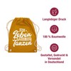 Shirtracer - Gym Bag Backpack - Gift - Das Leben