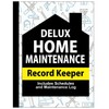 Deluxe Home Maintenance Log Book: Planner for Home Maintenance, Repairs