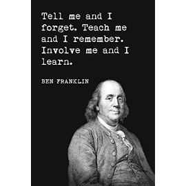 Keep Calm Collection Ben Franklin - Tell Me And I Forget, motivational classroom poster
