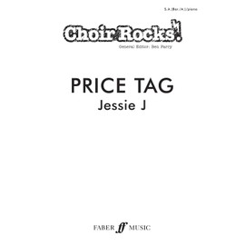 Price Tag (Mixed Voice Choir and Piano) [Choir Rocks!]