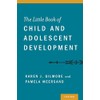 The Little Book of Child and Adolescent Development
