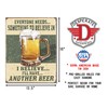 Desperate Enterprises I Believe I'll Have Another Beer Tin Sign,