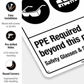 PPE Required Beyond This Point Safety Glasses & Steel Toes Sign, ANSI Warning Sign, 10x7 Inches, 55 mil Thick HDPE (high Density polyethylene), Made in USA