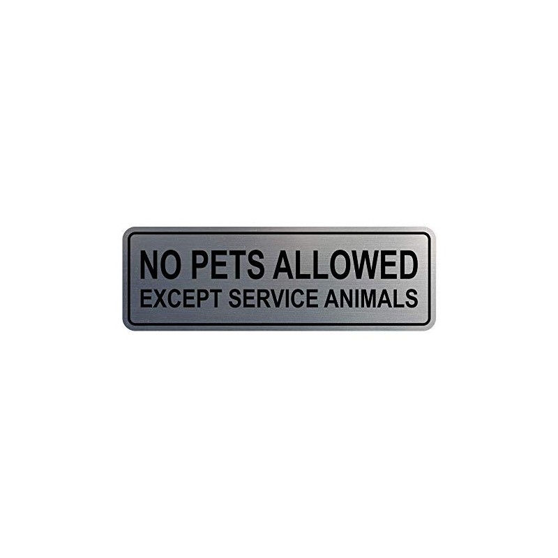 Cartel estándar No Pets Llowed Except Service Animals - Plata