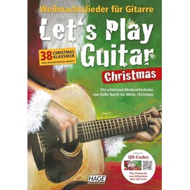 Let's Play Guitar Christmas: 38 Weihnachtslieder für Gitarre