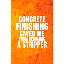  Vitamin & Supplements Tracker | Concrete Finisher Funny Construction Quote