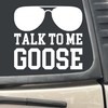 Talk to Me Goose Aviators Top Gun Tribute 6" x