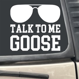 Talk to Me Goose Aviators Top Gun Tribute 6" x 5.5" Decal for Car, Truck, RV, Boat, Laptop, etc