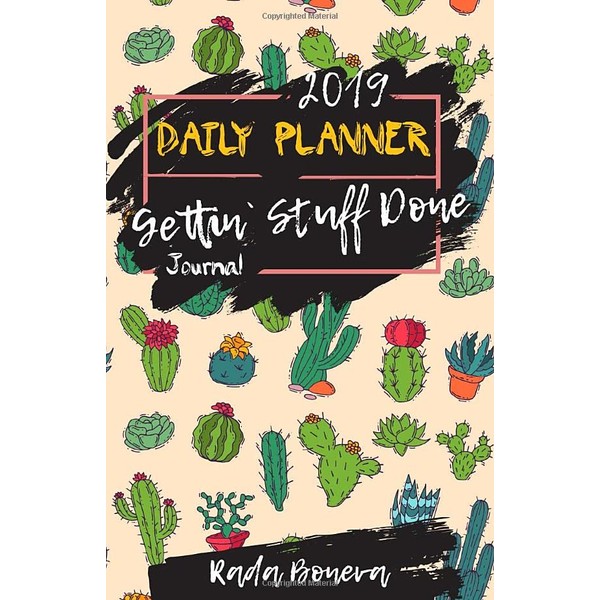 Daily Planner 2019: Getting Stuff Done Journal - Monthly Planner,