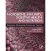 Microbiome, Immunity, Digestive Health and Nutrition: Epidemiology, Pathophysiology, Prevention and