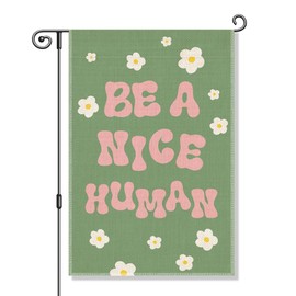 Perfectinsoy Be A Nice Human Garden Flag, Kindness Yard Flag, Community Welcome House Yard Home Holiday Farmhouse Patio Porch Lawn Decor, Floral Garden Flag Gifts, Be Nice Garden Banner