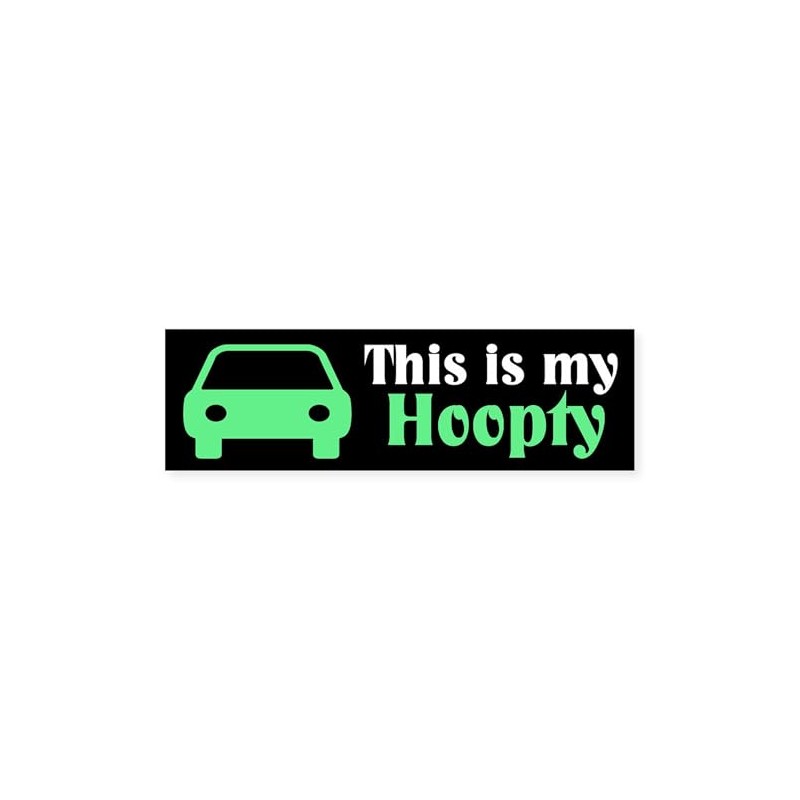 CafePress Hoopty Sticker (Bumper) 10"x3" Rectangle Vinyl Bumper Sticker Car