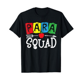 Para Squad School Paraprofessional Team T-Shirt