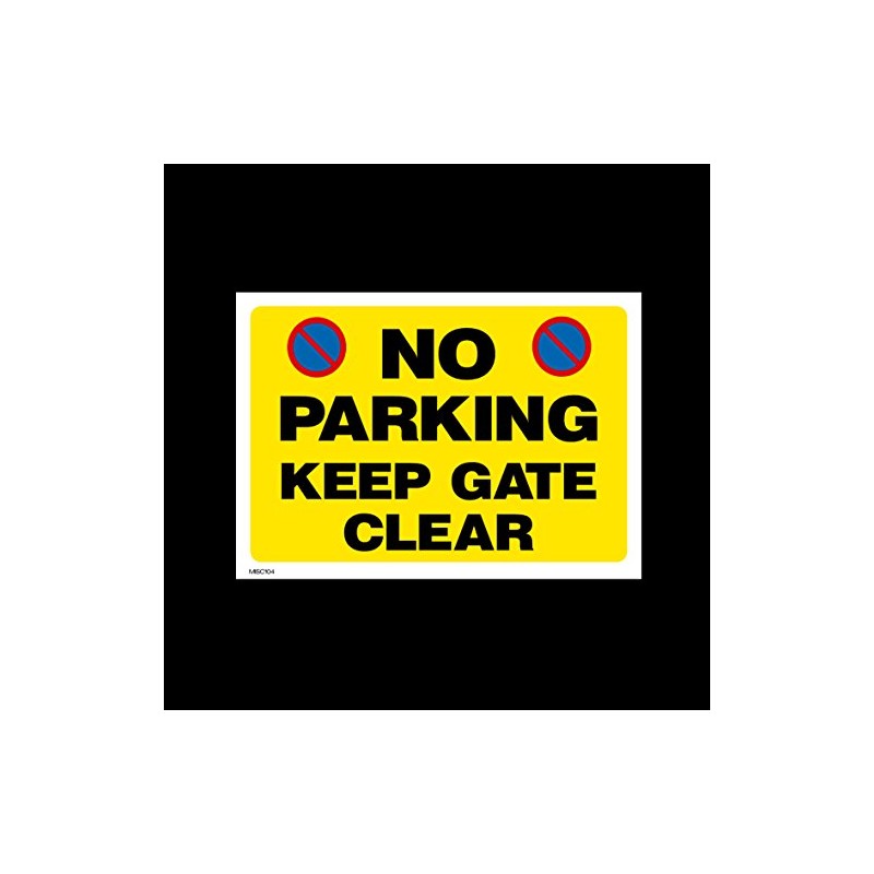 USSP&S No Parking Keep Gate Clear Plastic Sign (MISC104) -