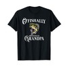 O'Fishally Promoted to Grandpa | Grandpa Fishing T-Shirt