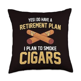 Cigar Smoking Design Outfits for Men Smoker-Retirement Plan to Smoke Cigars Throw Pillow, 18x18, Multicolor
