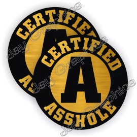 Unbranded/Generic (2) Certified A-HOLE Funny Hard Hat Helmet Stickers / Foreman Gag Joke Decals