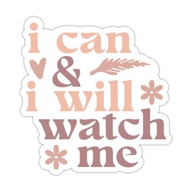 ZURRAM Motivational Positive Affirmation Vinyl Waterproof Inspirational Sticker, I Can and I Will Watch Me Encouraging Quotes Sticker for Laptop Water Bottle Notebook