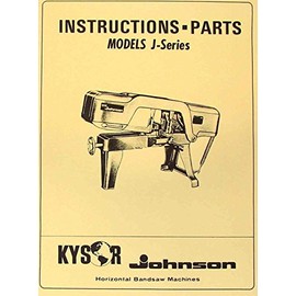 KYSOR Johnson J-Series Horizontal Band Saw Manual