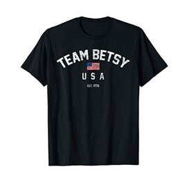 Team Betsy Ross Flag USA Est 1776 Patriot T-Shirt