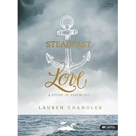 Steadfast Love - Bible Study Book