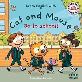 Go to school - Cat and Mouse - Livre + audio