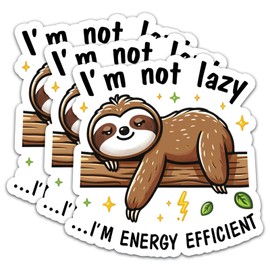 (3Pcs) I'm Not Lazy I'm Energy Efficient Stickers Quotes Funny Stickers Decal Waterproof Vinyl Stickers Adult for Laptop Kindle Car Tumbler Water Bottle Mug Phone Notebook Helmet Size 3”x3”