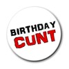 Party People 1 x Birthday CU Next Tuesday Badge -