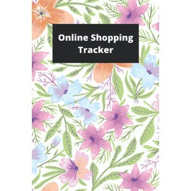 Online Shopping Tracker: online shopping tracker journal notebook for Man and Woman