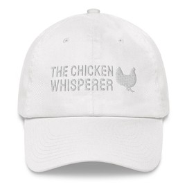 CreativeTees4You The Chicken Whisperer Farmer Farming Embroidered Dad Hat Adjustable Baseball Cap V2 White