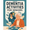 Dementia Activities for Seniors: Fun and Easy Brain Games with
