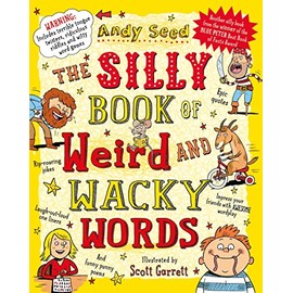 The Silly Book of Weird and Wacky Words