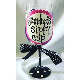Grandma's Sippy Cup Hand Painted Wine Glass