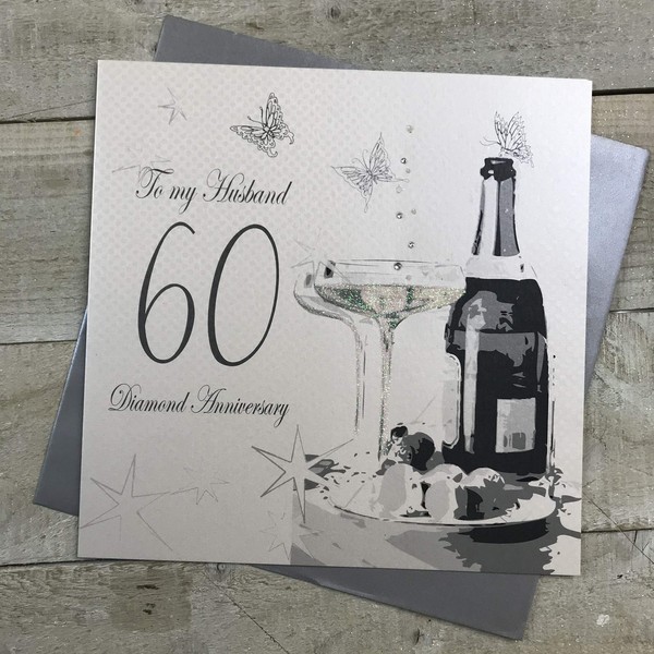 WHITE COTTON CARDS to My Husband Diamond Wedding, Large Handmade 60th Anniversary Card (Champagne & Chocolates)