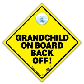 Grandchild On Board Back Off Car Sign, Baby on Board Sign, High Visibility Car Sign With Suction Cup Designed to Help Deter Tailgaters and Notify Others of Child in Car, 14 cm x 14cm x 2cm