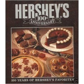 Hershey's One Hundredth Anniversary Cookbook