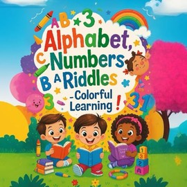 Learn the Alphabet, Numbers, and First Puzzles: Educational Coloring Book for Kids Ages 3 to 6