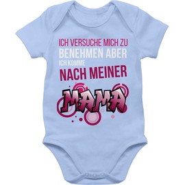 Shirtracer - Baby Bodysuit Boy Girl - Sayings - Ich versuche mich zu benehmen aber ich komme nach meiner Mama Graffiti, 1 baby blue