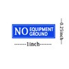 120 Pcs NO Equipment Ground Stickers 1x0.25 Inch Blue No
